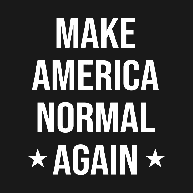 Make America Normal Agian by amalya