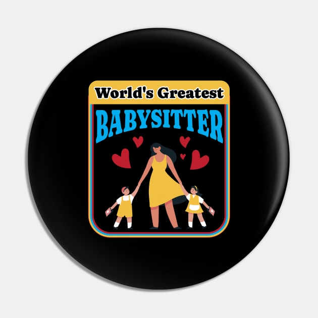 Funny Childcare Nanny and Day care Provider Babysitter Pin by Riffize