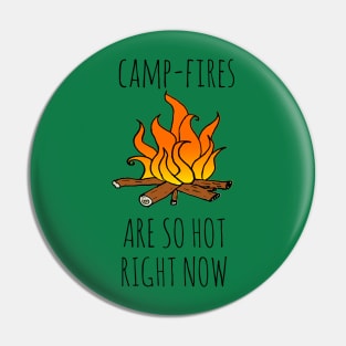 Camp-Fires are SO Hot Right Now Pin