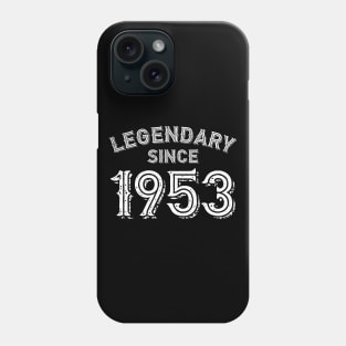 Legendary Since 1953 Phone Case