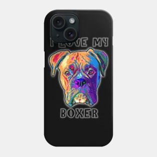 I Love My Boxer Phone Case