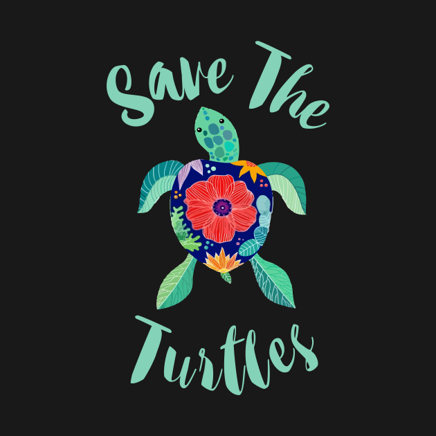 Save The Turtles - Save The Turtles - T-Shirt | TeePublic