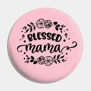 Blessed Mama Pin