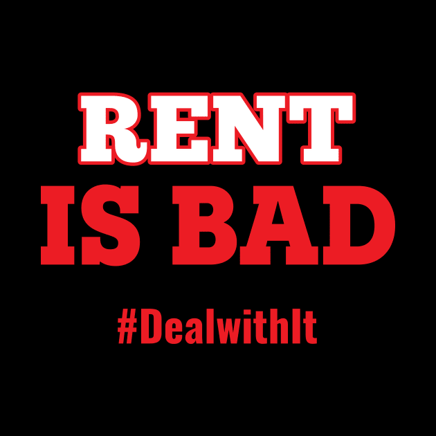 Musicals with Cheese - Rent is Bad #DealwithIt by Musicals With Cheese