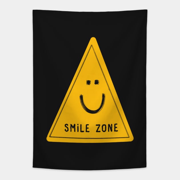 Smile zone sign Tapestry by Mimie20