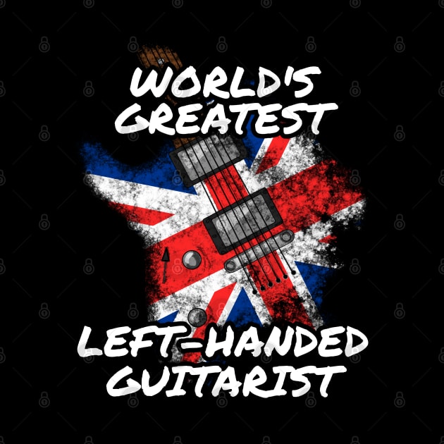 World's Greatest Left-Handed Guitarist UK Flag Guitar by doodlerob