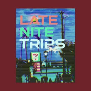 late nite trips color logo T-Shirt