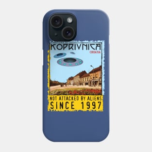 Welcome to Koprivnica, Croatia Phone Case