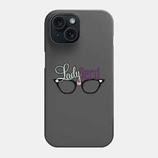 Proud LadyNerd (Black Glasses) Phone Case