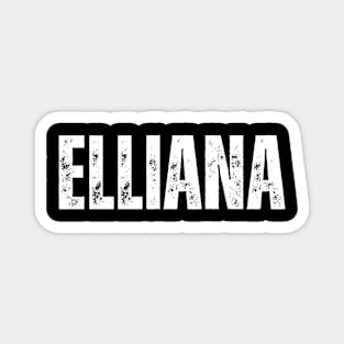Elliana Name Gift Birthday Holiday Anniversary Magnet