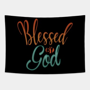 blessed by god Tapestry