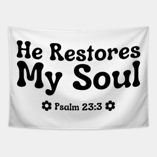 He Restores My Soul Tapestry