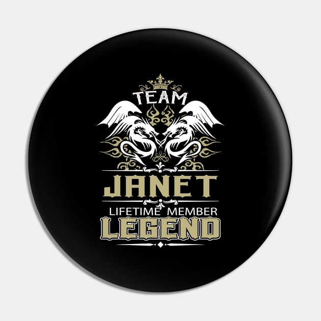 Janet Name T Shirt -  Team Janet Lifetime Member Legend Name Gift Item Tee Pin by yalytkinyq