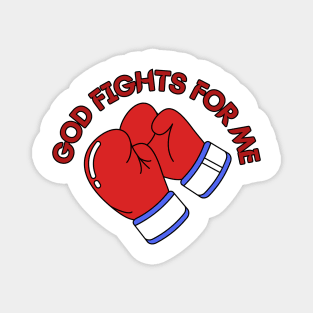 God Fights for Me - Christian Boxing Gloves Design Magnet