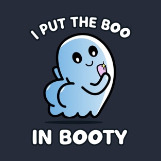 I Put The Boo In Booty T-Shirt