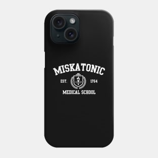 Miskatonic Medical School White Print Phone Case