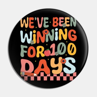 We've Been Winning for 100 Days of School Groovy Teacher Pin