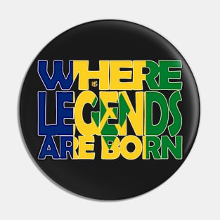 St Vincent Flag - Where Legends Are Born - Soca Mode Pin