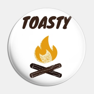 Toasty Pin