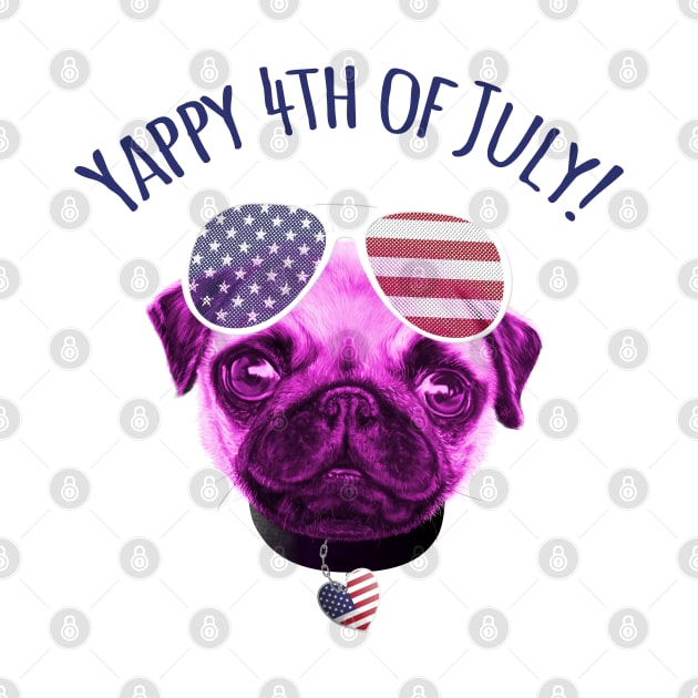 Pug Dog Yappy Independence Day 4th July by brodyquixote