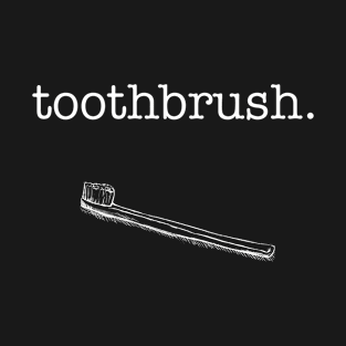 Toothbrush. T-Shirt