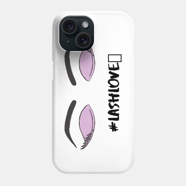 Lash Love, Lash Artist, Beauty Phone Case by SRC