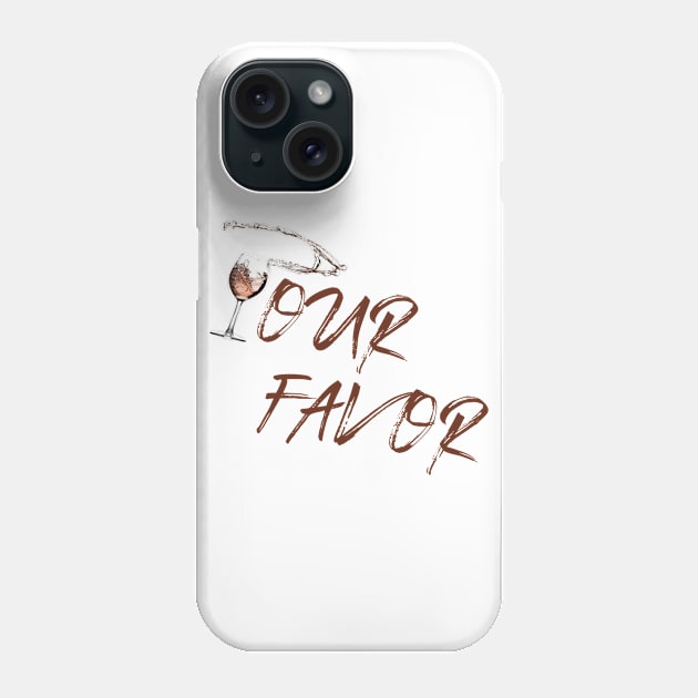 Pour Favor Phone Case by Stipper