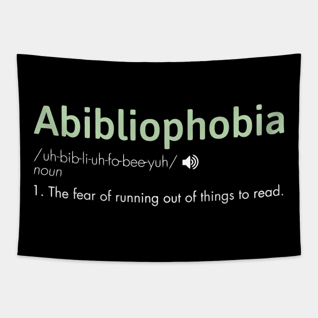 Abibliophobia For Book Lovers And Bookworms Tapestry by tanambos