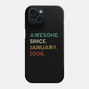 Years Old Awesome Since January 2006 18th Birthday Phone Case