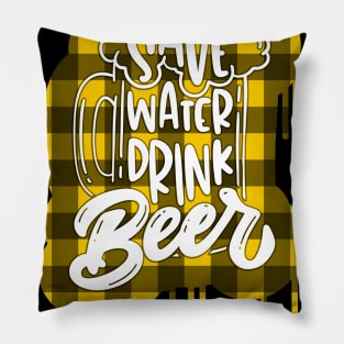 Save Water, Drink Beer Pillow