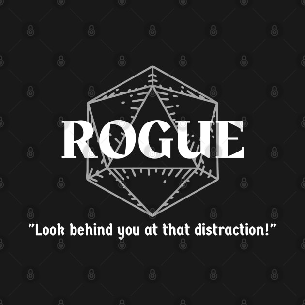 "Look Behind You At That Distraction!" DnD Rogue Class Print by DungeonDesigns