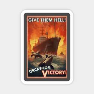 ORCAS FOR VICTORY! Magnet