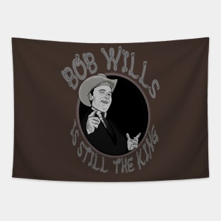 Bob Wills Is Still the King Tapestry