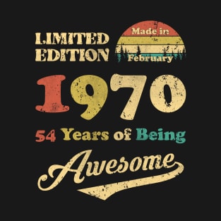 Made In February 1970 54 Years Of Being Awesome Vintage 54th Birthday T-Shirt