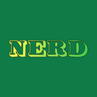 Nerd Funny Quote T-Shirt