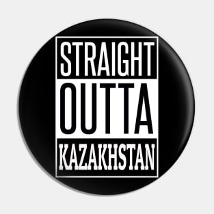 Straight outta Kazakhstan -GGG Pin