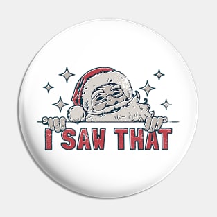 Santa Claus saw That Pin