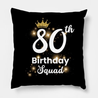 80th Birthday Squad Funny 80 Year Old Birthday Stars Pillow