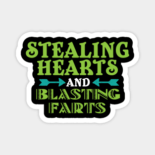 Stealing Hearts & Blasting Farts Magnet