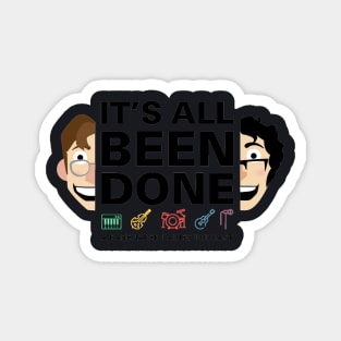 It's All Been Done Logo Magnet