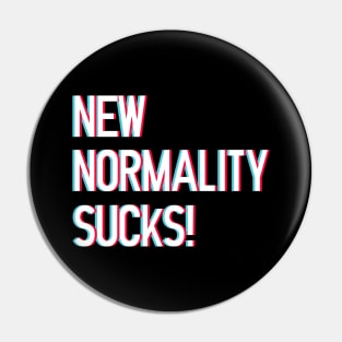 New Normality Sucks! lettering art with 3d glasses effect over white blackground. T shirt and stamps concept Pin