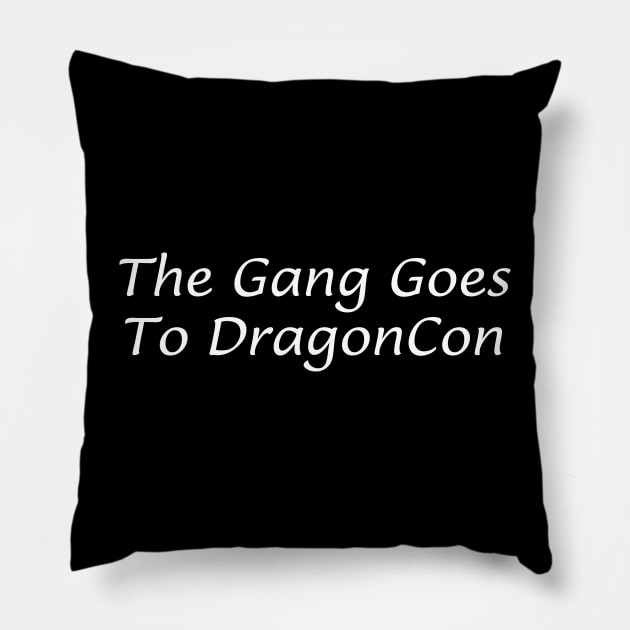 The Gang Goes To DragonCon Pillow by Spatski