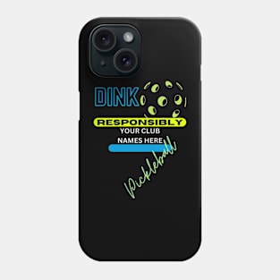 Pickleball - dink it! Phone Case