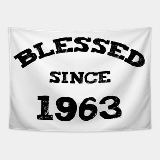 Blessed Since 1963 Funny Blessed Christian Birthday Tapestry