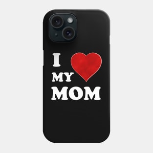 I Love My Mommy: A Heartfelt Homage to Motherhood  with Mommy Love: Vintage Font & Heart Symbol Graphic Design Phone Case