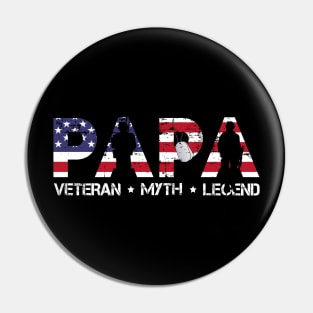 Papa The Veteran The Myth The Legend T Shirt Funny Humor Father Tee for Guys Pin