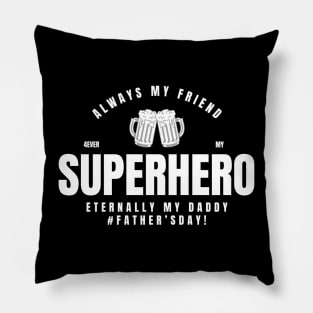 My Awesome Best Dad Forever Pillow