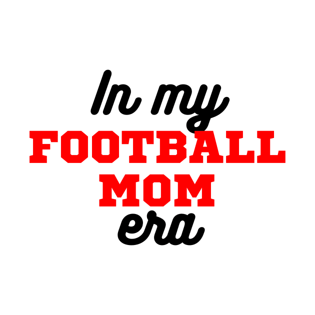 In My Football Mom Era by LizardIsland