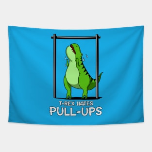 T-Rex Hates Pull-Ups Tapestry