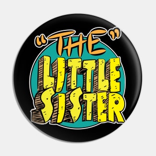 The Little Sister Pin